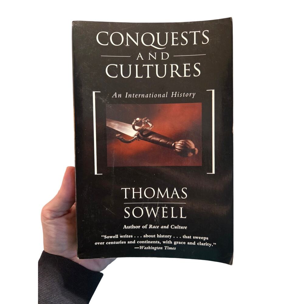 Thomas Sowell Conquests And Cultures 1st/1st Basic Books Softcover History